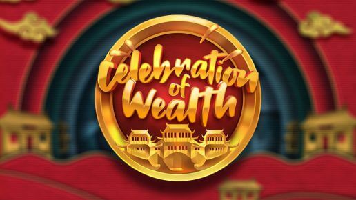 Celebration of Wealth Machine a sous Celebration of Wealth