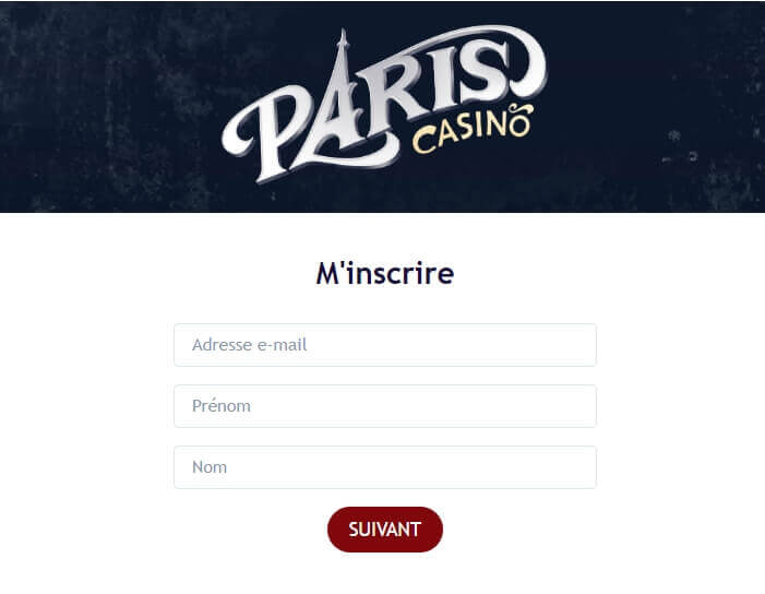 Inscription au Paris Casino