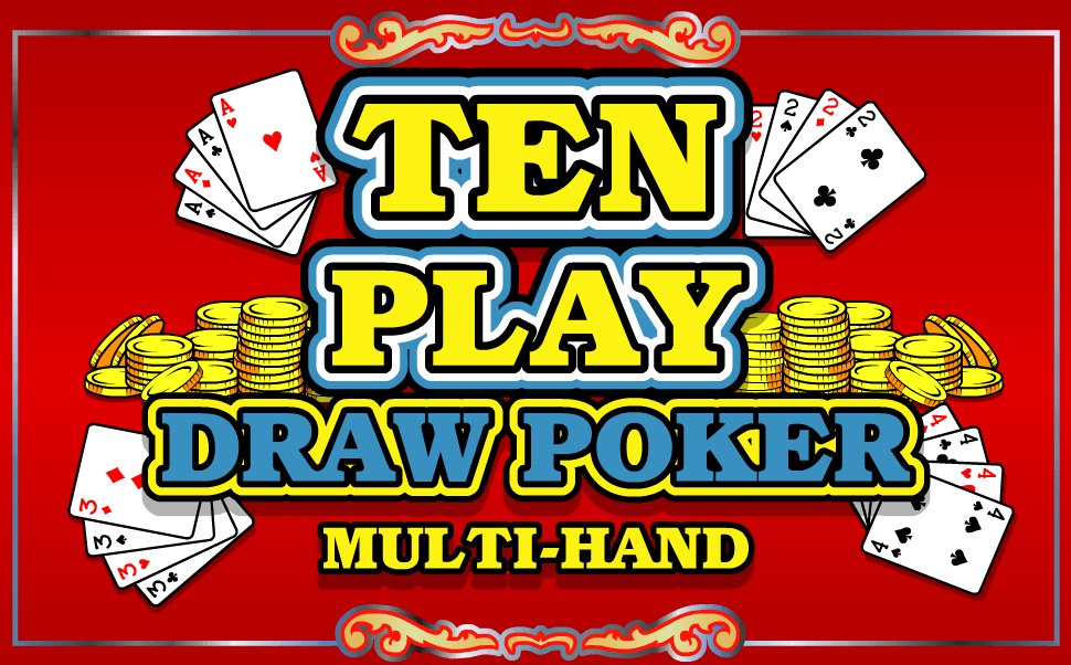 Ten Play Draw Poker Machine a sous Ten Play Draw Poker